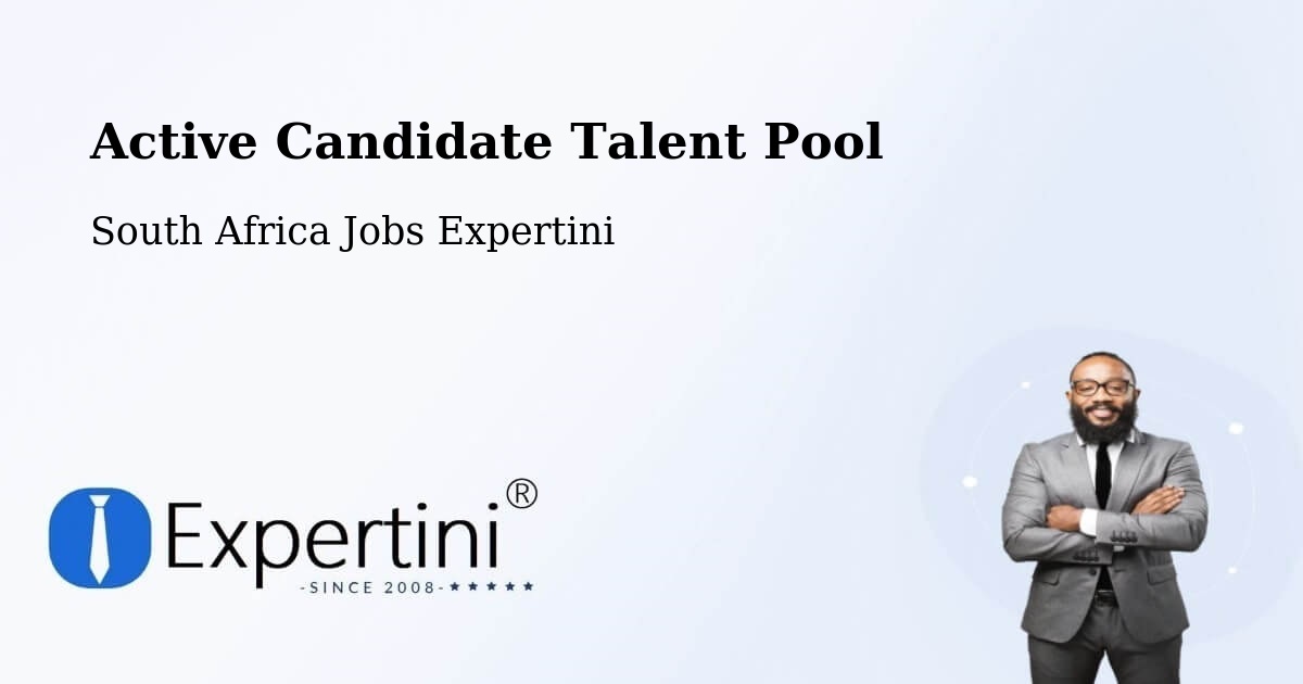Active Candidate Talent Pool – Pofadder - South Africa Jobs Expertini