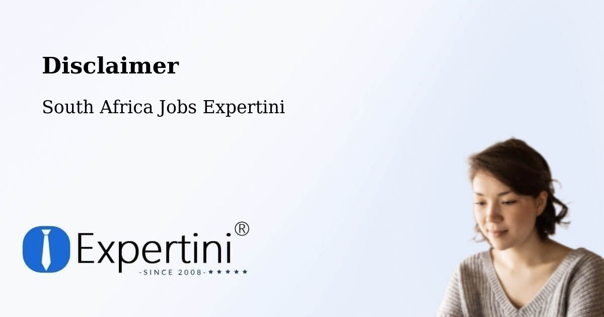 Disclaimer – Pofadder - South Africa Jobs Expertini
