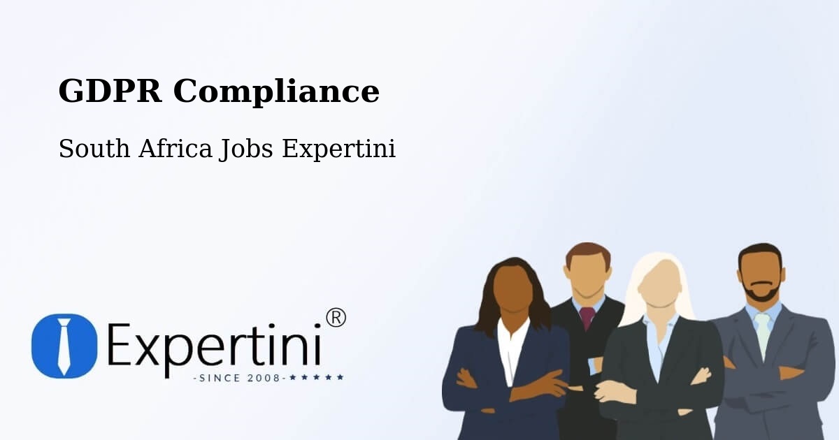 EU GDPR Compliance Statement – Pofadder - South Africa Jobs Expertini