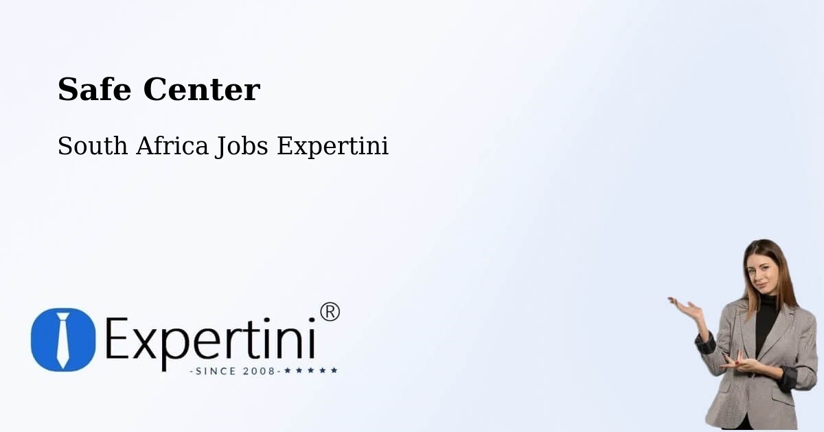 Safety Center – Pofadder - South Africa Jobs Expertini